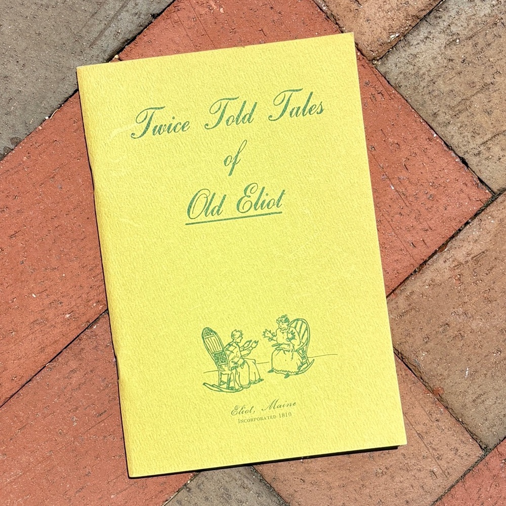 Twice Told Tales of Old Eliot Maine ME Historical Home Tour Shipbuilding Vintage